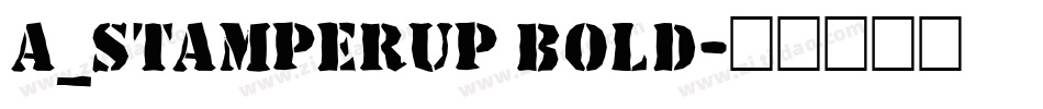 a_StamperUp Bold字体转换